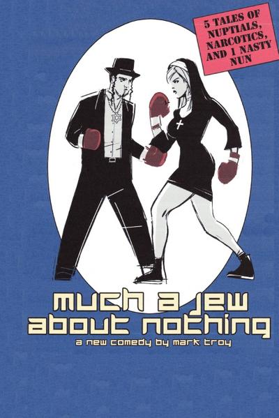 Much a Jew About Nothing - five short plays