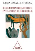 Evolution biologique,  Evolution culturelle
