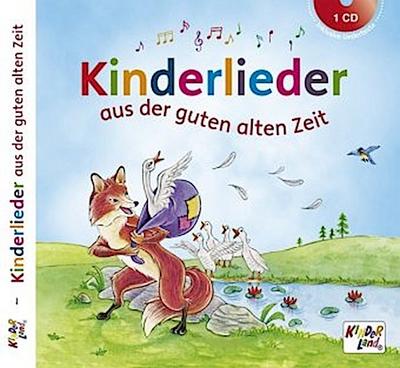 Kinderlieder aus der guten alten Zeit, Audio-CD