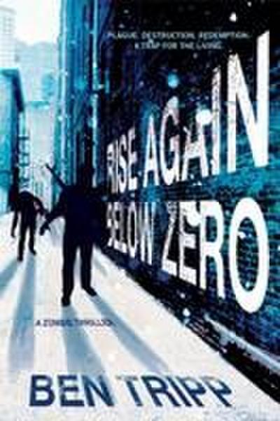 Rise Again Below Zero