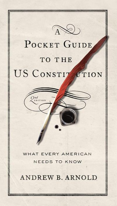 A Pocket Guide to the US Constitution