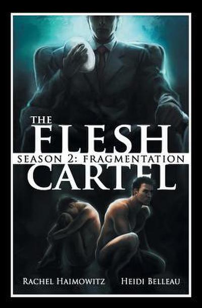 The Flesh Cartel, Season 2