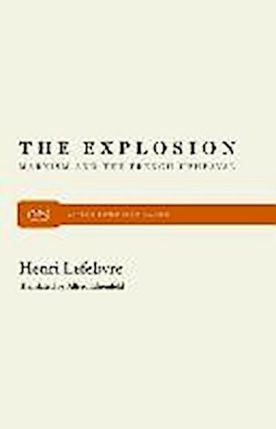 The Explosion: Marxism and the French Upheaval (Monthly Review Press Classic Titles)