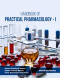 Handbook of Practical Pharmacology - I