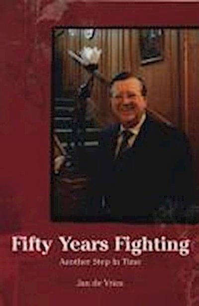 Fifty Years Fighting