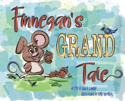 Finnegan’s Grand Tale