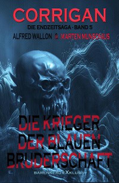 Corrigan – Die Endzeitsaga, Band 5: Die Krieger der Blauen Bruderschaft