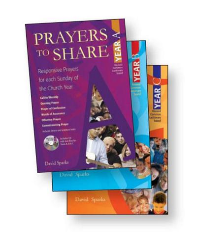 Prayers to Share Set of Years A, B, & C: Responsive Prayers for Each Sunday of the Church Year [With CDROM]