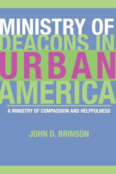 Ministry of Deacons in Urban America
