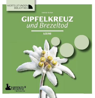 Gipfelkreuz und Brezeltod