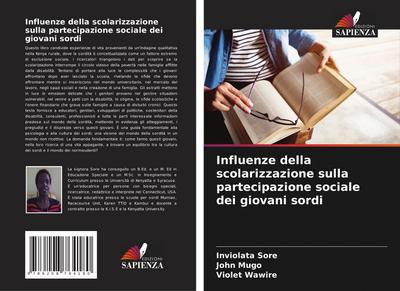 Influenze della scolarizzazione sulla partecipazione sociale dei giovani sordi