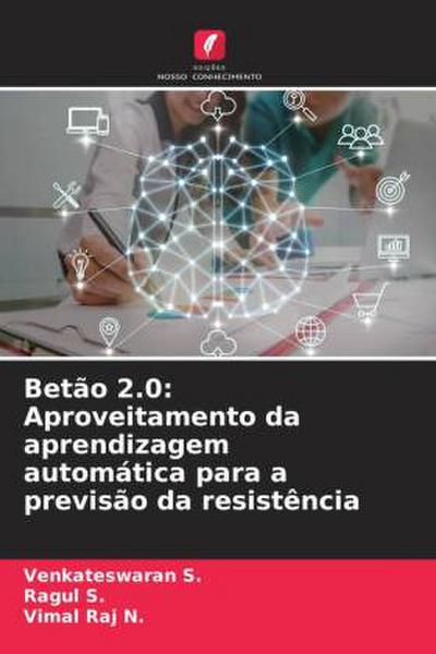 Betão 2.0: Aproveitamento da aprendizagem automática para a previsão da resistência