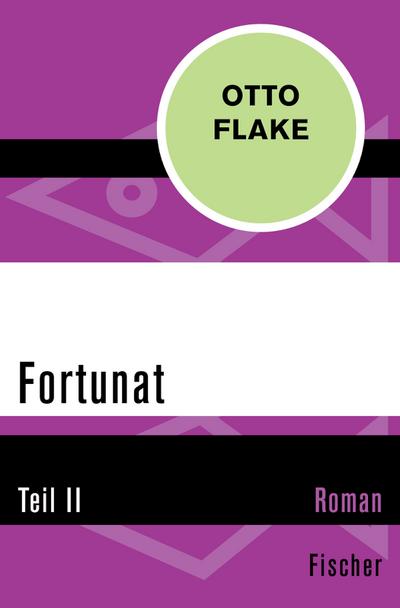 Flake, O: Fortunat Teil II