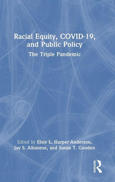 Racial Equity, COVID-19, and Public Policy