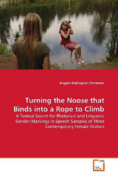 Turning the Noose that Binds into a Rope to Climb