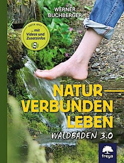 Naturverbunden leben