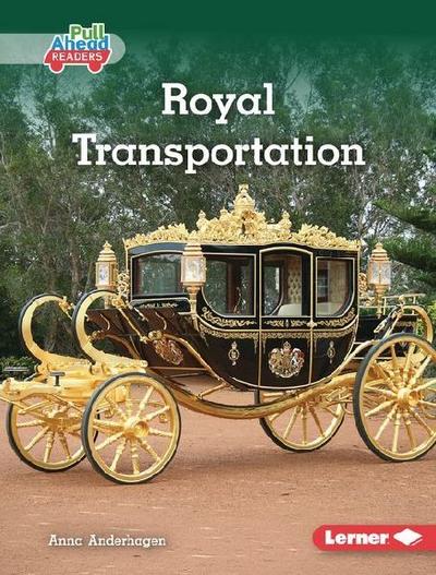 Royal Transportation