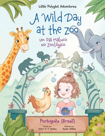 A Wild Day at the Zoo / Um Dia Maluco no Zoológico