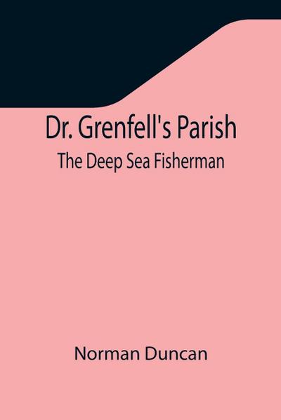 Dr. Grenfell’s Parish