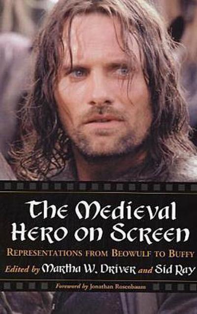 The Medieval Hero on Screen