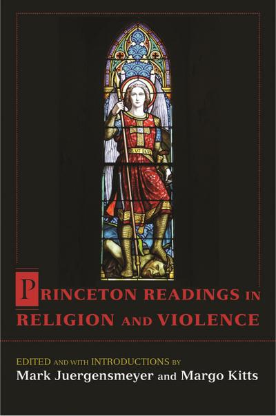 Princeton Readings in Religion and Violence