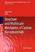 Structure and Multiscale Mechanics of Carbon Nanomaterials