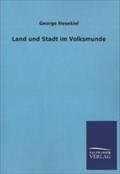 Land und Stadt im Volksmunde