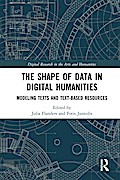 The Shape of Data in Digital Humanities