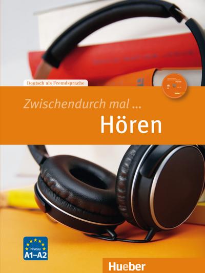 Zwischendurch mal ... Hören: Deutsch als Fremdsprache / Kopiervorlagen und Audio-CD