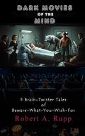 Dark Movies of the Mind