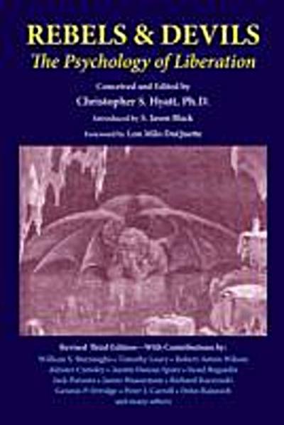 Rebels and Devils: The Psychology of Liberation (Revised) (Revised)