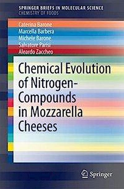 Chemical Evolution of Nitrogen-based Compounds in Mozzarella Cheeses