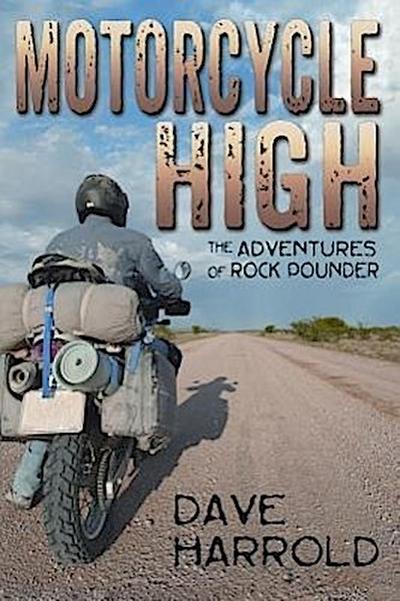 Harrold, D: Motorcycle High