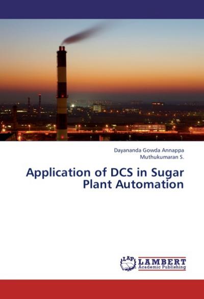 Application of DCS in Sugar Plant Automation
