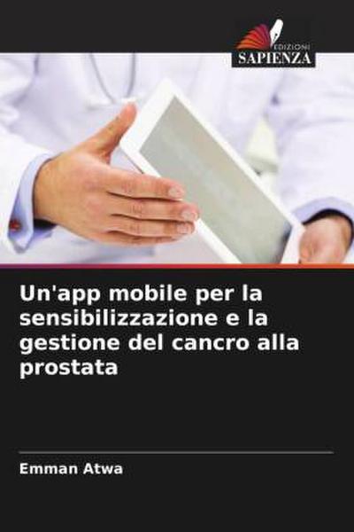 Un’app mobile per la sensibilizzazione e la gestione del cancro alla prostata