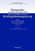 Bismarcks spanische ’Diversion’ 1870 und der preußisch-deutsche Reichsgründungskrieg 3