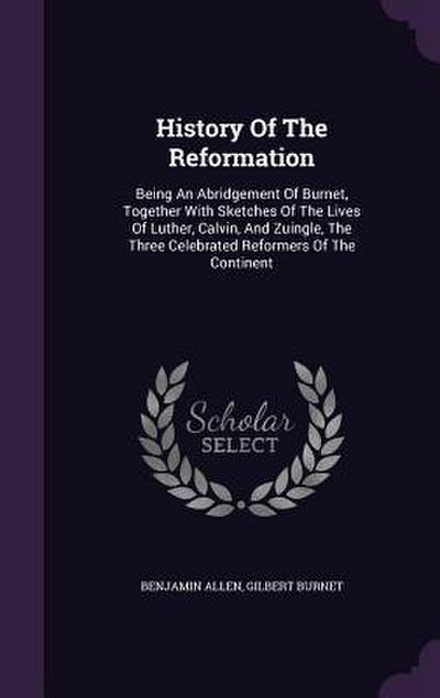 History Of The Reformation