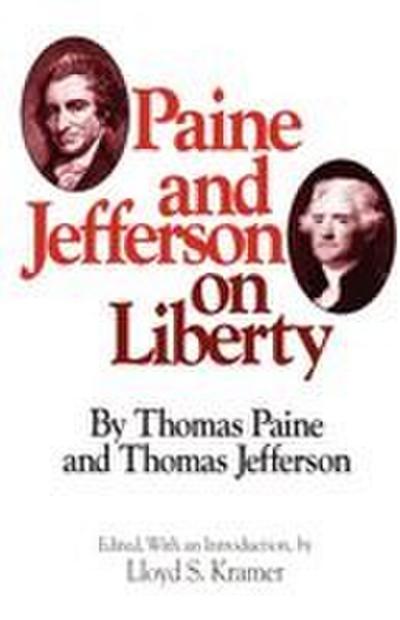 Paine and Jefferson on Liberty