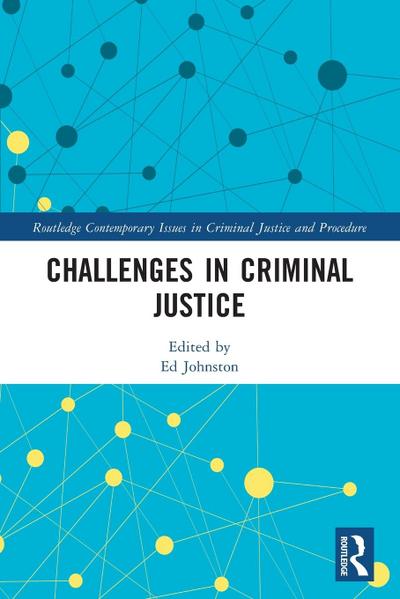 Challenges in Criminal Justice