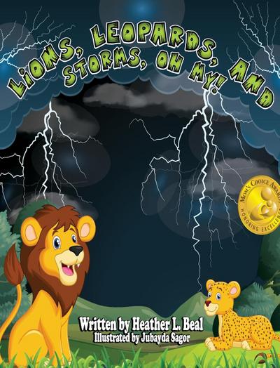Lions, Leopards, and Storms, Oh My!