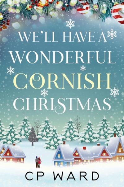 We’ll have a Wonderful Cornish Christmas