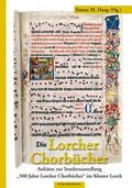 Die Lorcher Chorbücher