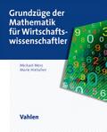 Grundzüge der Mathematik für Wirtschaftswissenscha