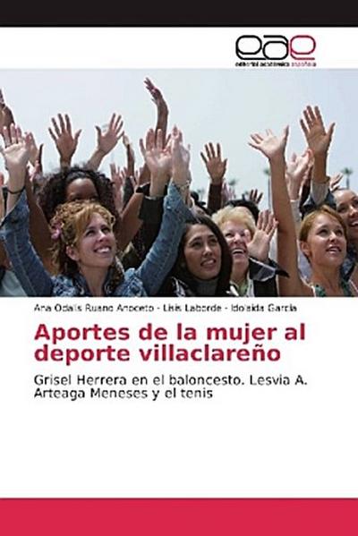 Aportes de la mujer al deporte villaclareño