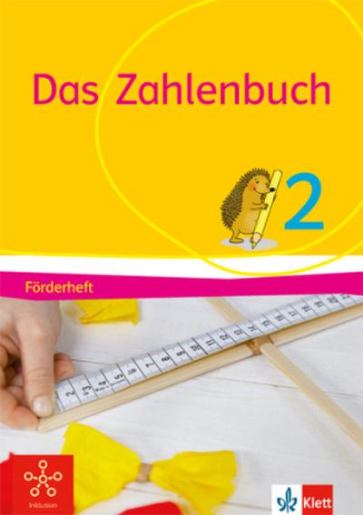 Das Zahlenbuch. 2.Schuljahr. Förderheft