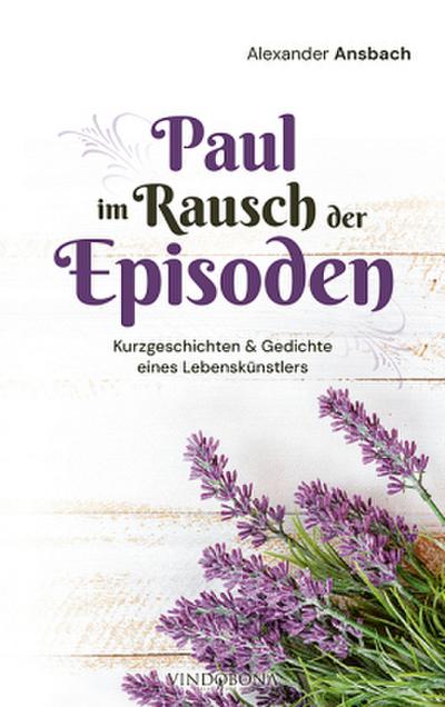 Paul im Rausch der Episoden