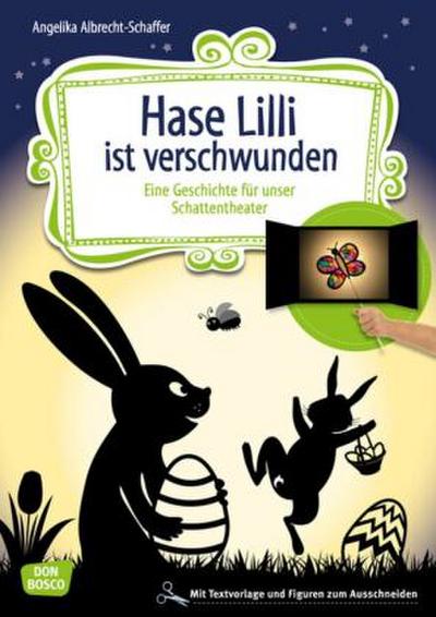 Hase Lilli ist verschwunden, m. 1 Beilage