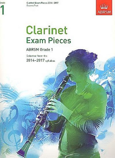 Clarinet Exam Pieces 2014-2017, Grade 1, Score & Part