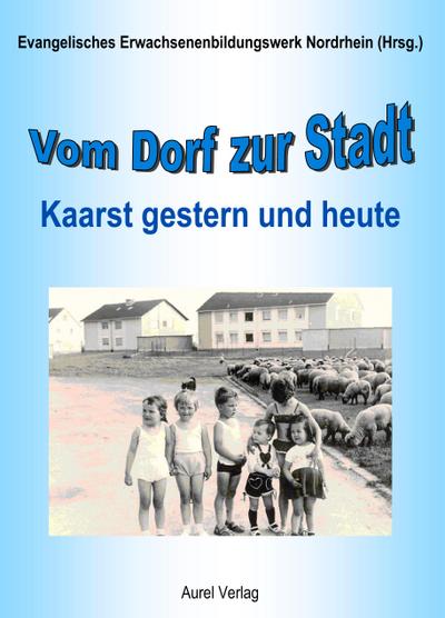 Vom Dorf zur Stadt