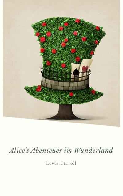 Alice’s Abenteuer im Wunderland